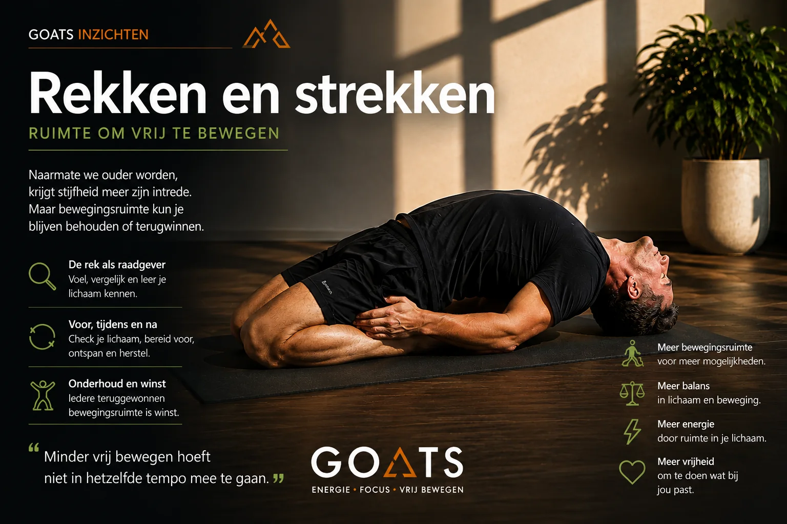 Rekken en strekken | Ruimte om vrij te bewegen