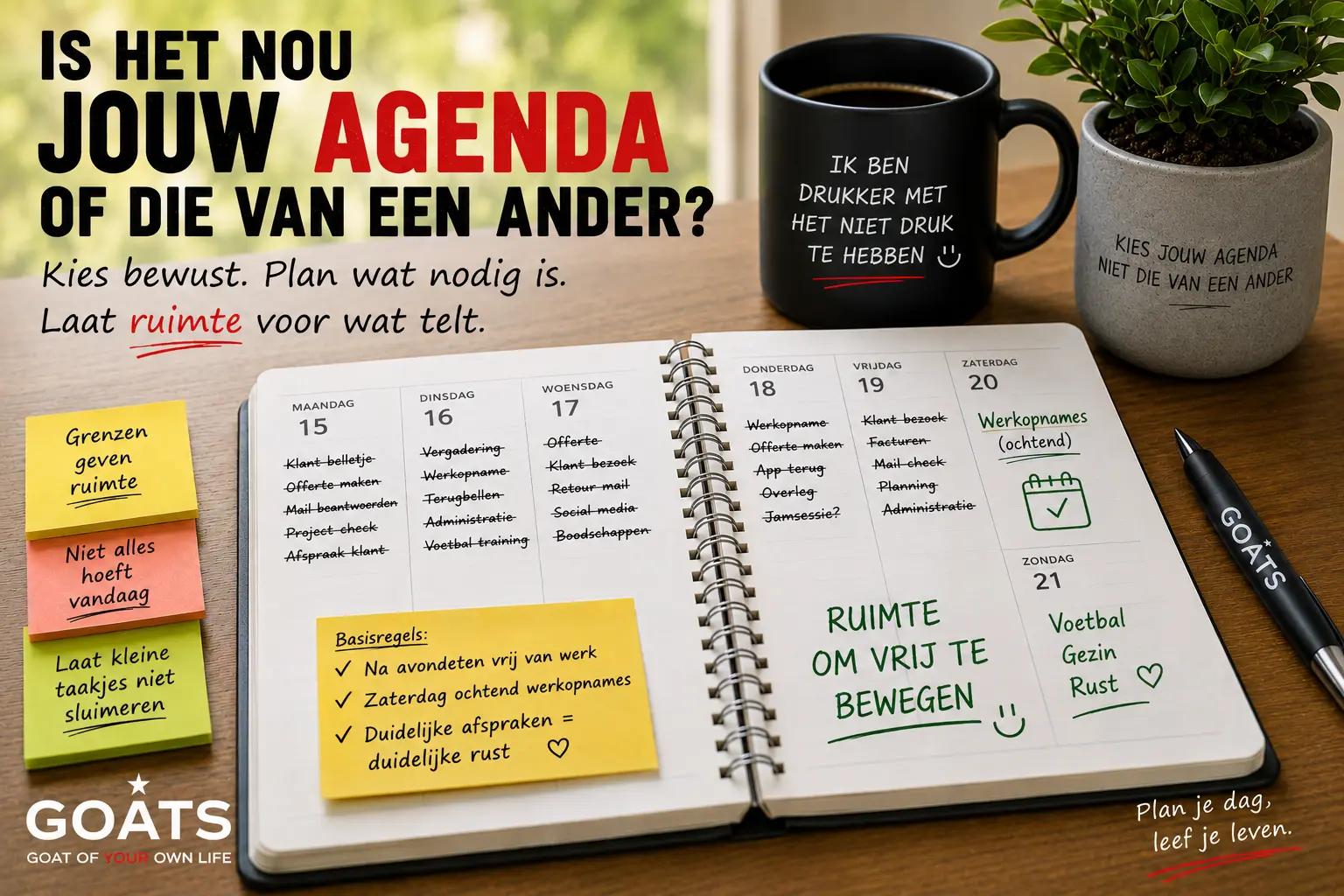 Is het nou jouw agenda of die van een ander?
